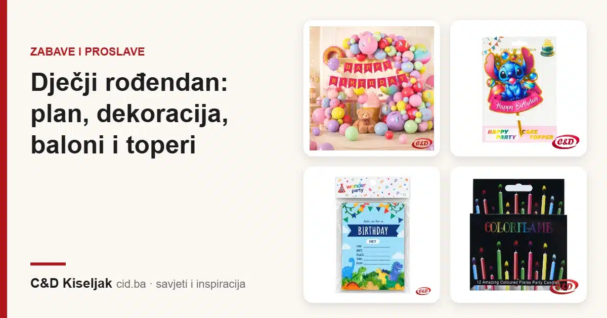 Dječji rođendan: plan, dekoracija, baloni i toperi